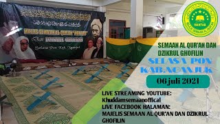 LIVE - SEMAAN AL-QUR'AN MANTAB DAN DZIKRUL GHOFILIN  \