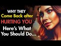 Why They Always Come Back to You After Dumping You