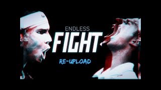 Rafael Nadal vs Novak Djokovic - Endless Fight - Re-upload ᴴᴰ