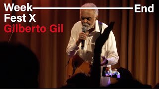 Gilberto Gil  &quot;Aquele Abraço&quot; – Week–End Fest X – Oct 8 2021