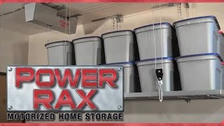 The Power RAX brand Motorized Ceiling Storage System is the ultimate no ladder required ceiling storage device. The first of it