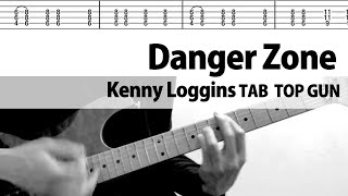 Tabdanger Zone - Kenny Loggins Guitar Cover Top Gun Tutorial Wlyrics