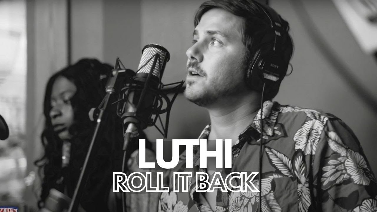 YouTubeでLUTHI - "Roll It Back" - Acme Radio Sessionを視聴 YouTubeでLUTHI - "Roll It Back" - Acme Radio Sessionを視聴