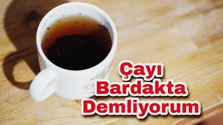 Çayı, Bardağında Demliyorum.