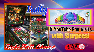 #1149 Bally EIGHT BALL CHAMP Pinball plus Visitor with SLURPEES! TNT Amusements