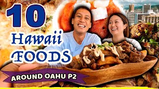 ULTIMATE ALL AROUND OAHU FOOD TOUR P2  - 10 Foods You Must Try in Hawaii! Best of Oahu PART 2