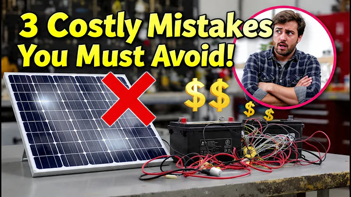 DIY Off-Grid Solar System: 3 Mistakes Almost Everyone Makes