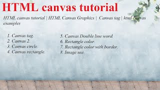 HTML canvas tutorial | HTML Canvas Graphics |  Canvas tag | html canvas examples