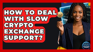 How To Deal With Slow Crypto Exchange Support? - Crypto Trading Strategists