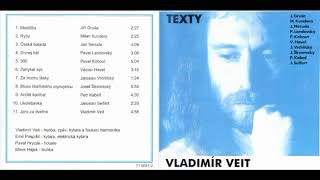 Miniatura del video "Vladimir Veit - album Texty - 05 - 300"