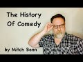 The history of comedy