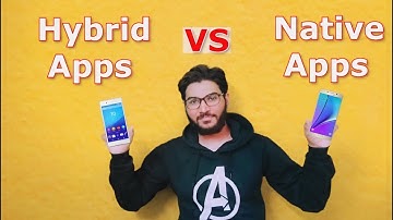 Hybrid Apps VS Native Apps 📲 by Arsil Malek