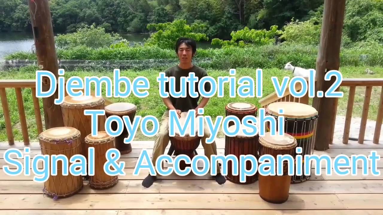 Djembe Tutorial vol2 Signal & YouTube