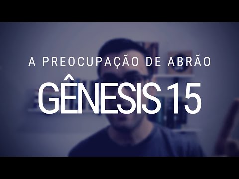 Estudo de Gênesis - Capítulo 15