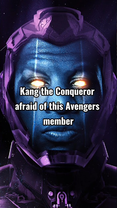 KANG THE CONQUEROR AFRAID OF THIS AVENGERS MEMBER #shorts #kangtheconqueror #avengers #marvel