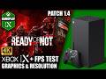 Ready or Not Patch 14 Xbox Series X Gameplay FPS Test