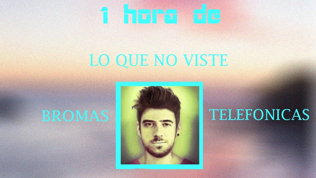 1 HORA DE Bromas Telefonicas Que NO VISTE de AURONPLAY