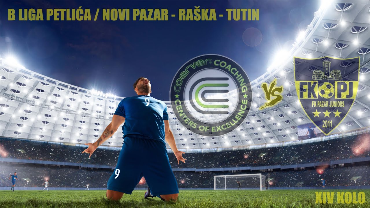 B LIGA PETLIĆA || Coerver AF vs FK Novi Pazar Juniors || XIV Kolo ||