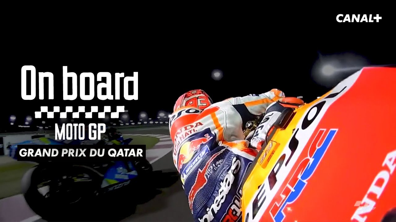 ON BOARD MotoGP - Grand Prix du Qatar 2019 - CANAL+ Sport