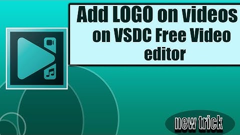 How To Add Logo on Your YouTube video in Vsdc free video Editor |Jinsi ya kuweka Logo kwenye Video|