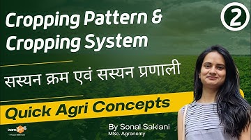 Quick Agri Concepts | Cropping Pattern and Cropping System  | All Important questions for Agri