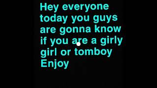 Girly Girl Vs Tomboy