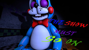 (SFM FNAF) THE SHOW MUST GO ON BY MANDOPONY
