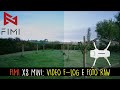 TEST CAMERA FIMI X8 MINI - VIDEO F-LOG + COLOR E FOTO RAW e JPG