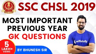 SSC CHSL 2019 | Most Important Previous Year GK Questions by Bhunesh Sir