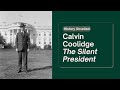 Calvin Coolidge: The Silent President Who Shaped America