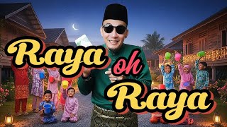 Raya Oh Raya ( lagu raya 2026  paling rancak wajib dengar setahun sekali walaupun dah pokai 🤣🤣