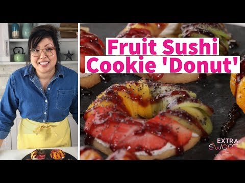 Fruit Sushi Cookie 'Donut' | Extra Sweet | Better Homes & Gardens