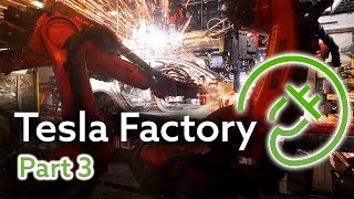 Tesla Fremont Factory Tour, Part 3 - The Body Shop and General Assembly 3