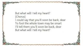 Ella Fitzgerald - What Will I Tell My Heart Lyrics