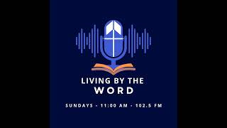 Living by the Word: Blessed are the Pure in Heart (Matthew 5:8)
