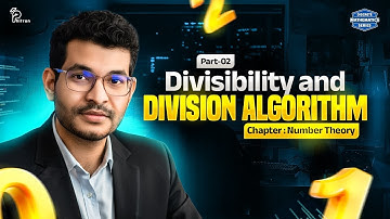 Divisibility and Division Algorithm | বিভাজ্যতা ও বিভাজন অ্যালগরিদম |  Discrete Mathematics in বাংলা