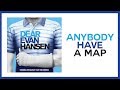 Anybody Have A Map? — Dear Evan Hansen (Lyric Video) [OBC]