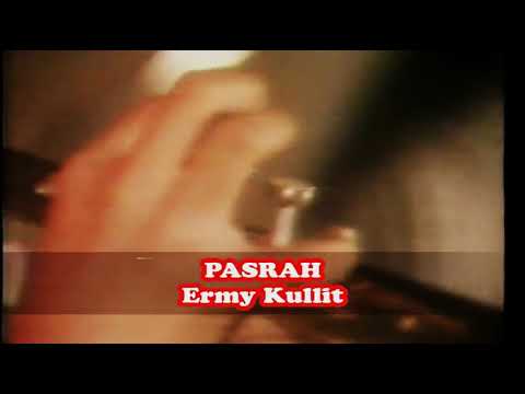 Ermy Kullit  -  Pasrah