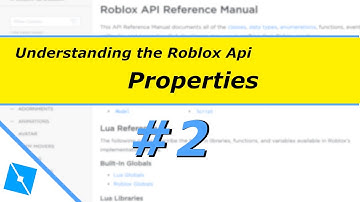 Properties - Understanding the Roblox Api