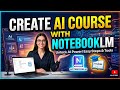 Google NotebookLM Just Changed Online Education Forever 🤯 | Build an AI Course in Minutes (2026)