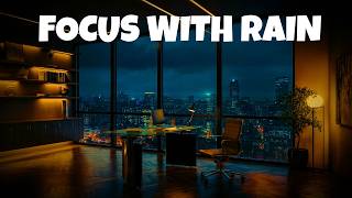Relaxing Rain and Thunder Sounds for Late Night Office Work
