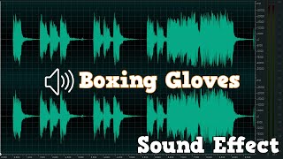 Boxing Gloves Sound Effect