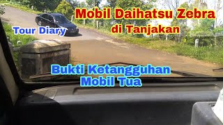 #tourdiary Detik-detik Mobil Daihatsu Zebra Melewati Tanjakan