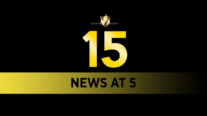 15 News at 5 05/05/22