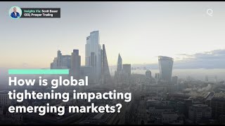 How is Global Tightening Impacting Emerging Markets?