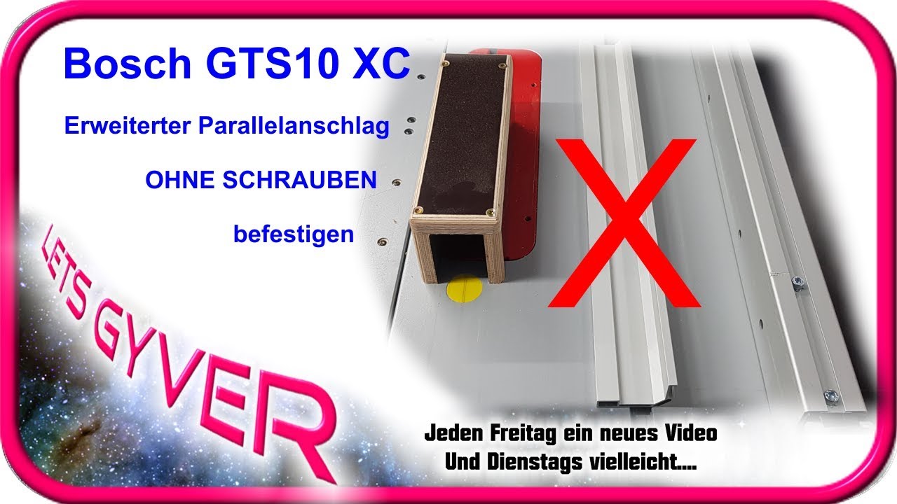 Bosch GTS10XC | Erweiterter Parallelanschlag befestigen OHNE Schrauben