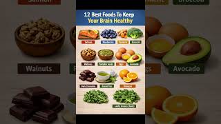 12 Best Foods for a Healthy Brain 🧠 Boost Memory &amp; Focus Naturally! #shorts