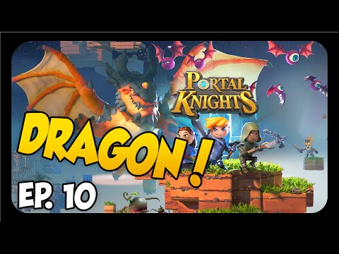 Portal Knights ➤ DRAGON BOSS BATTLE, My Castle, & Fire Worlds! [Portal Knights Gameplay][Part 10]