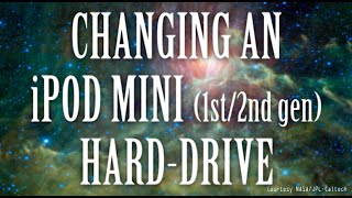 IPOD MINI 1ST/2ND GEN HARDDRIVE REPLACEMENT/UPGRADE