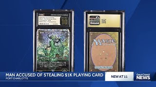Rare $1,000 'Magic: The Gathering' card stolen from Charlotte County shop, suspect arrested
